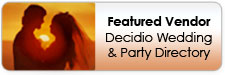 ***Featured Vendor - Decidio Wedding & Party Directory***